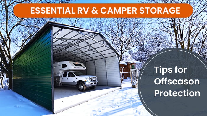 Essential RV & Camper Storage Tips for Offseason Protection - Carport  Central